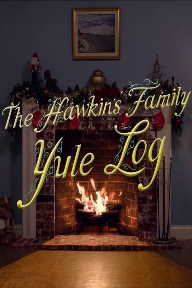 Постер The Hawkins Family Yule Log